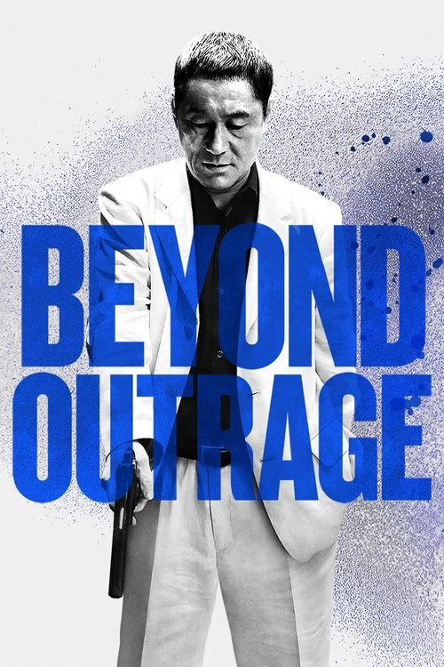 Movie poster for Beyond Outrage (2012)