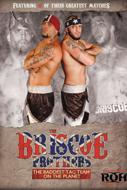 Movie poster for The Briscoe Brothers: The Baddest Tag Team on the Planet (2011)