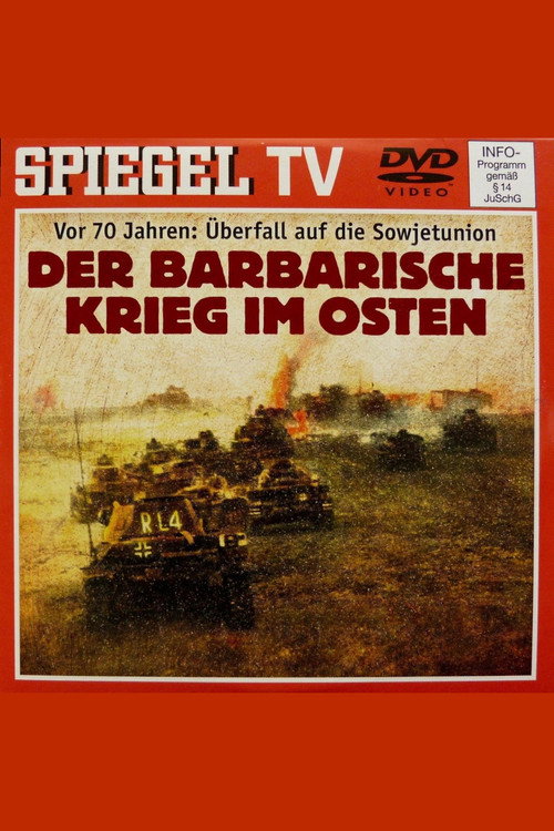 Movie poster for From Blitzkrieg to Barbarism – The War of Annihilation Against the Soviet Union (2011)