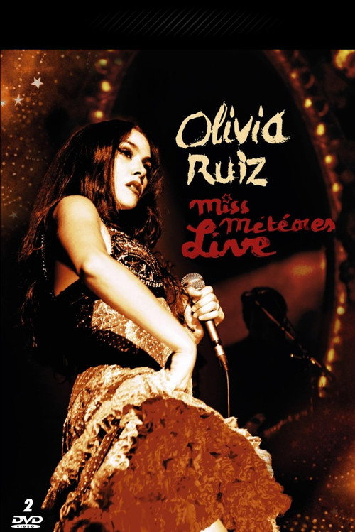 Movie poster for Olivia Ruiz, Miss Météores Live (2010)