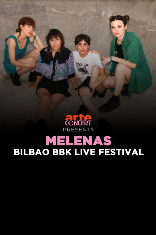 Movie poster for Melenas - Bilbao BBK Live Festival 2024 (2024)