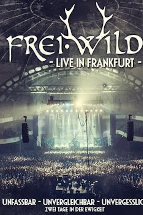 Movie poster for Frei.Wild - Live in Frankfurt (2014)