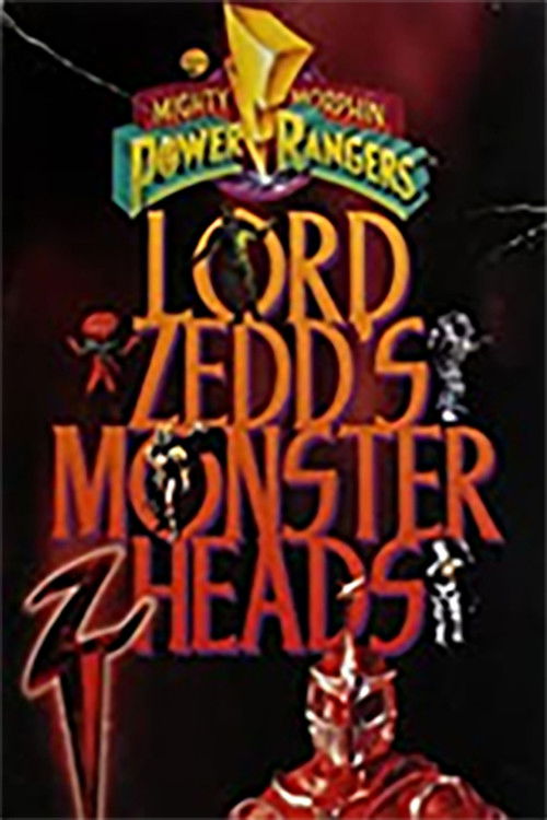 Movie poster for Mighty Morphin Power Rangers: Lord Zedd's Monster Heads (1995)