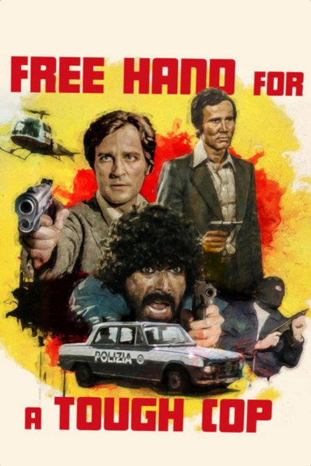 Movie poster for Free Hand for a Tough Cop (1976)