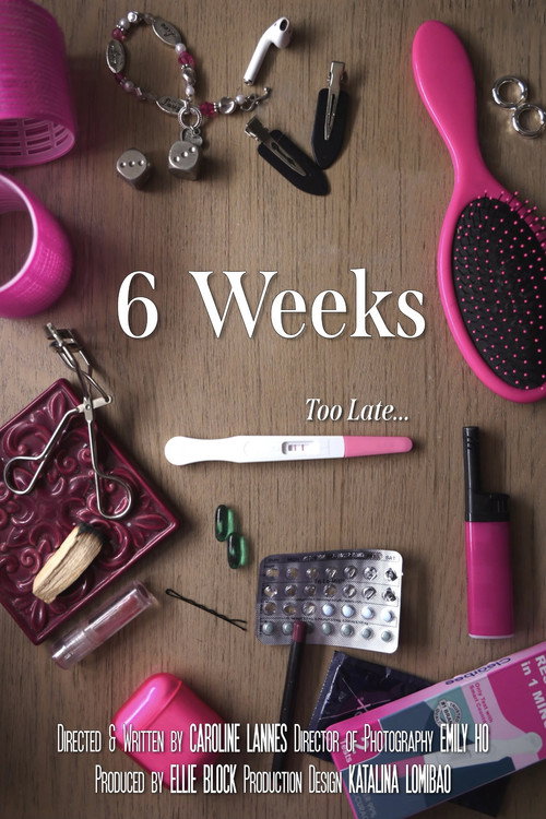 Movie poster for 6 Weeks (2023)