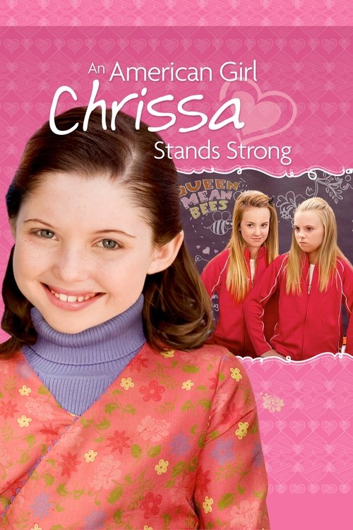 Movie poster for An American Girl: Chrissa Stands Strong (2009)