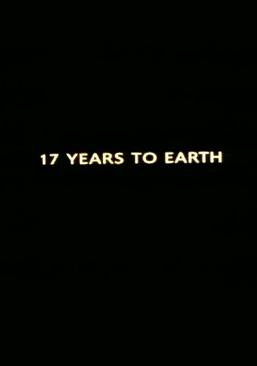 Movie poster for Seventeen Years to Earth (1998)