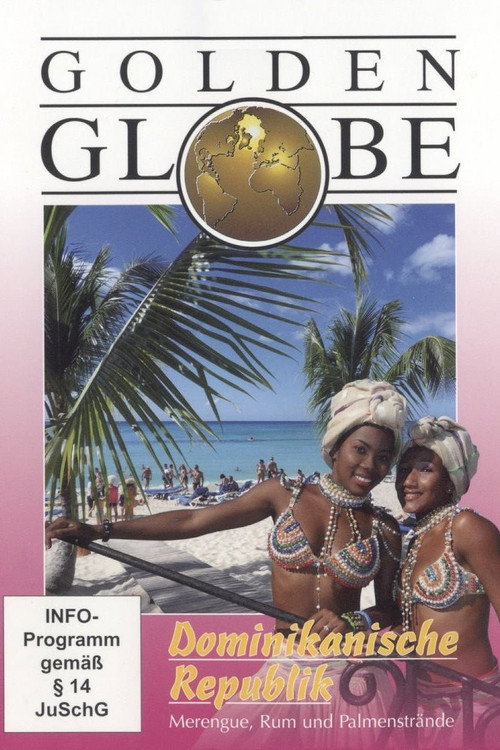 Movie poster for Golden Globe - Dominikanische Republik (2010)