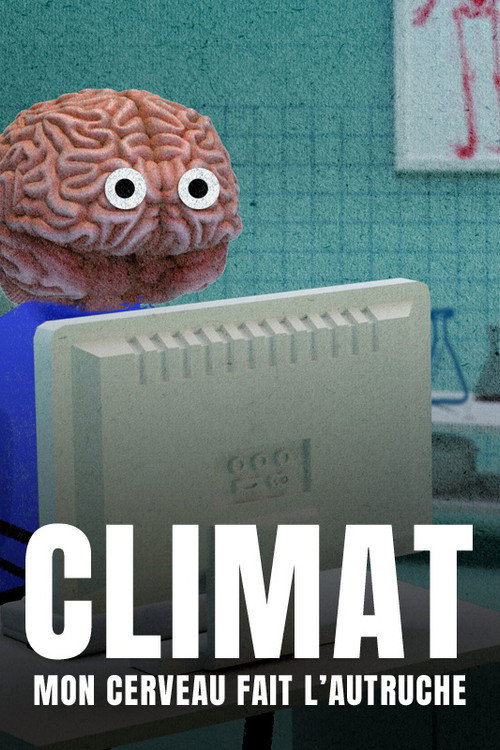 Movie poster for Climate Change: The Brain Paradox (2022)