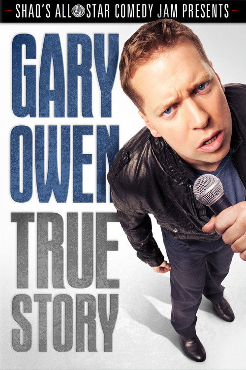 Movie poster for Gary Owen: True Story (2012)