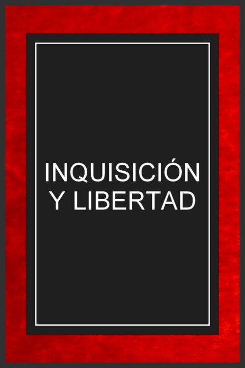 Movie poster for Inquisición y libertad (1982)