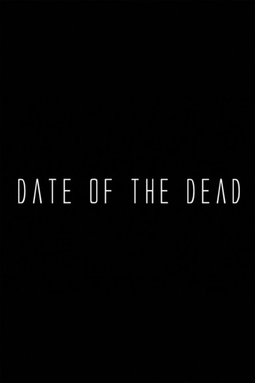 Movie poster for Date of the Dead (2006)