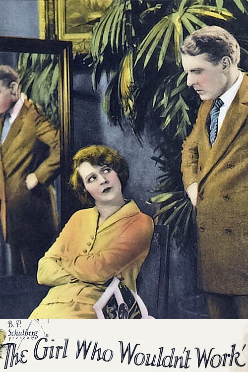 Movie poster for The Girl Who Wouldn't Work (1925)