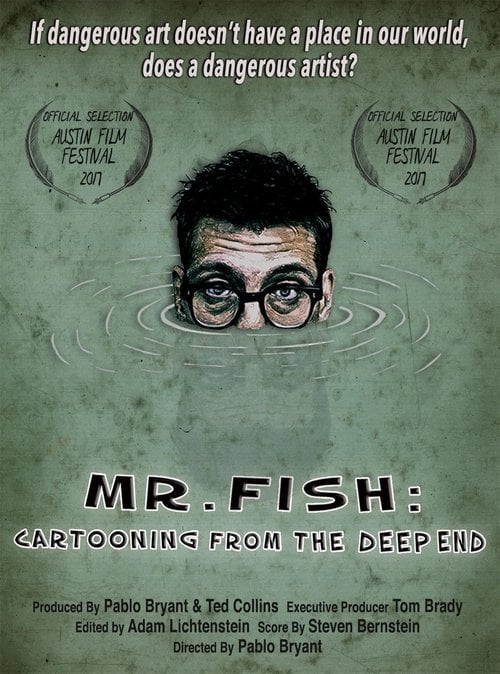 Movie poster for Mr. Fish: Cartooning from the Deep End (2017)