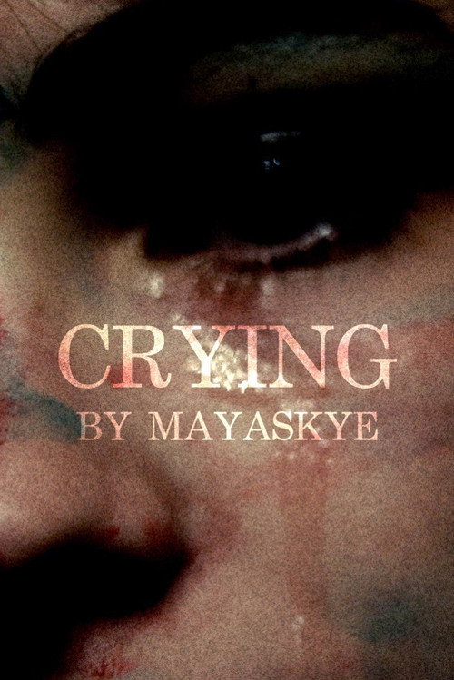 Movie poster for Crying (2021)