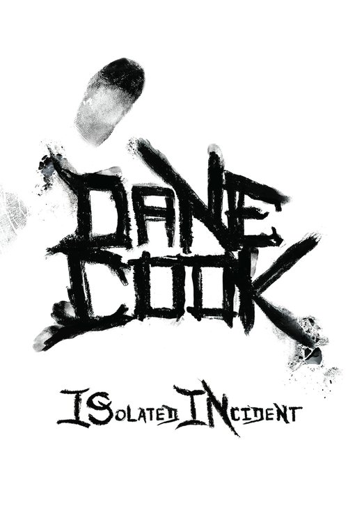 Movie poster for Dane Cook: Isolated Incident (2009)