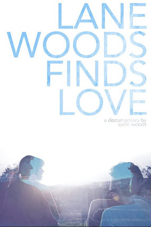 Movie poster for Lane Woods Finds Love (2017)