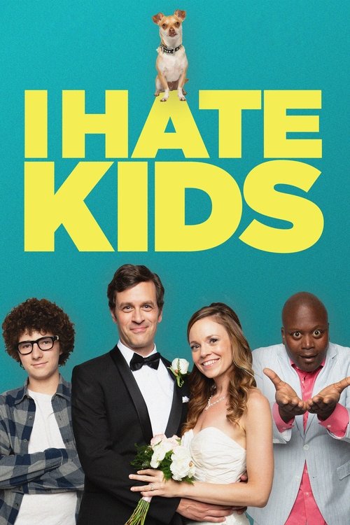 Movie poster for I Hate Kids (2019)