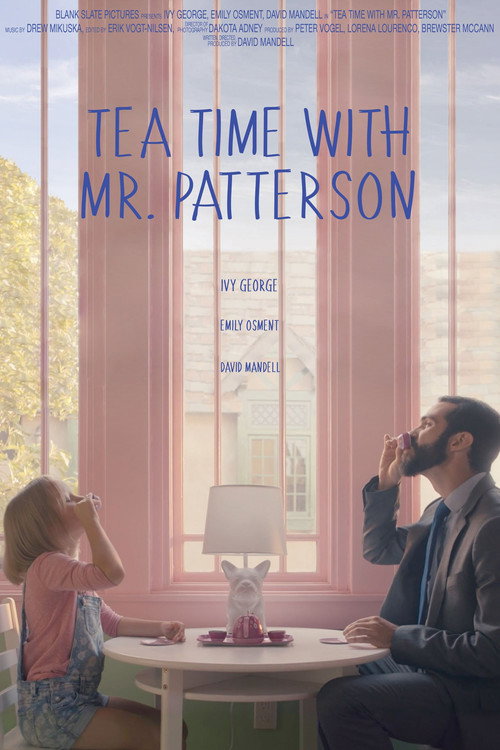 Movie poster for Tea Time with Mr. Patterson (2018)