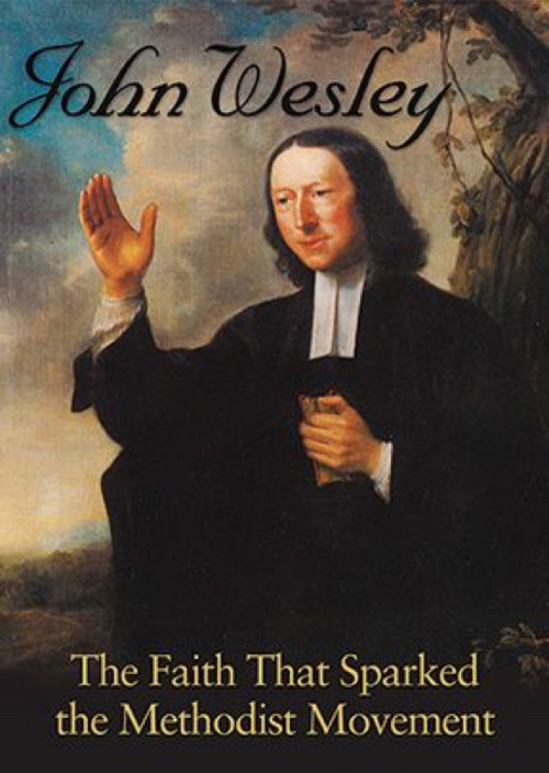 Movie poster for John Wesley: The Faith That Sparked the Methodist Movement (2014)