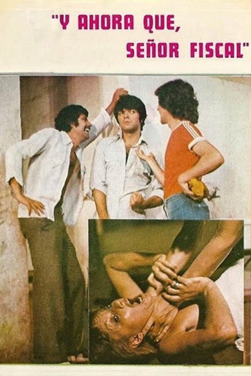 Movie poster for ¿Y ahora qué, señor fiscal? (1977)
