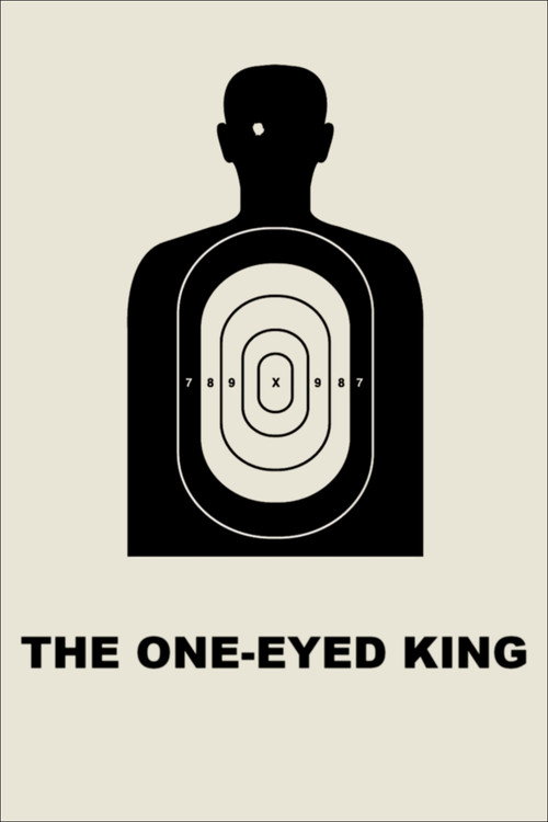 Movie poster for The One-Eyed King (2016)