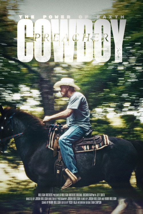 Movie poster for The Power of Faith: The Incredible Journey Of Cowboy Preacher Jeff Smith (2024)