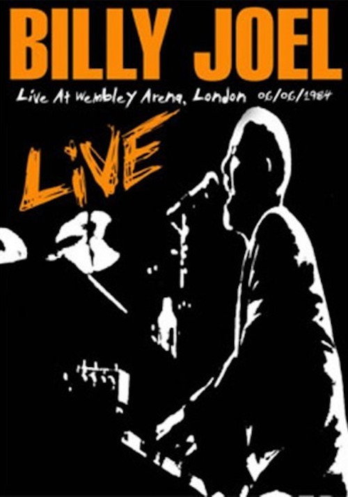 Movie poster for Billy Joel: Live At Wembley Arena (1984)