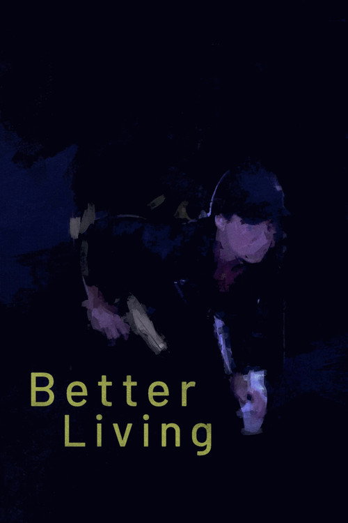 Movie poster for Better Living (2023)