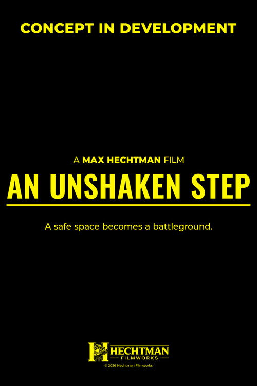 Movie poster for An Unshaken Step