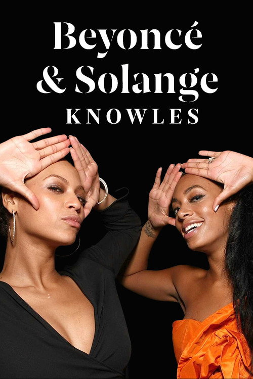 Movie poster for Beyoncé & Solange Knowles (2023)