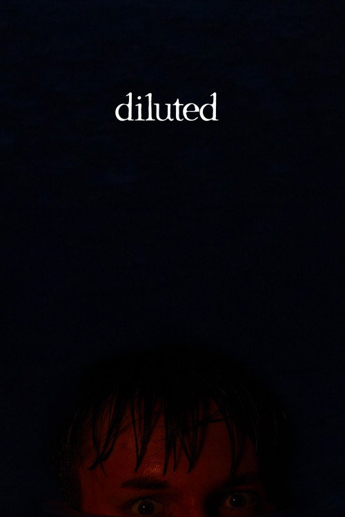Movie poster for diluted