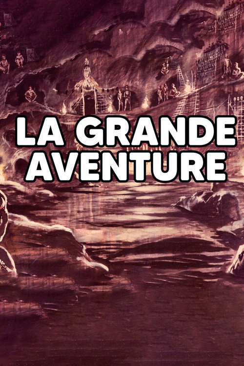 Movie poster for LA GRANDE AVENTURE (2024)