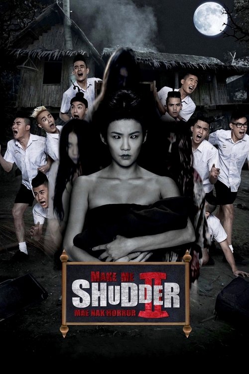 Movie poster for Make Me Shudder 2: Shudder Me Mae Nak (2014)