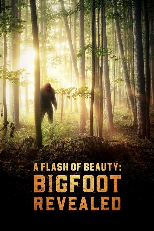 Movie poster for A Flash of Beauty: Bigfoot Revealed (2022)