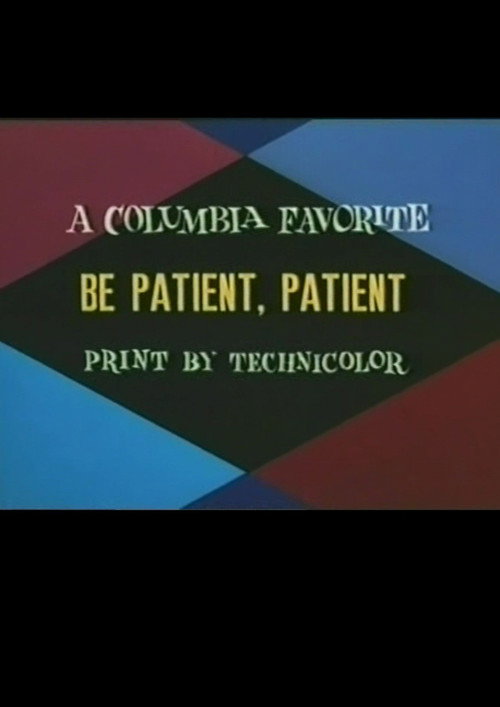Movie poster for Be Patient, Patient (1944)