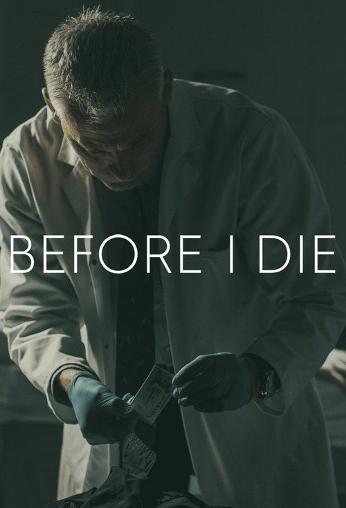 Series poster for Before I Die (2019)