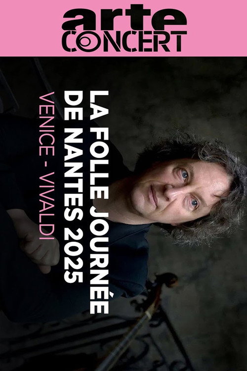 Movie poster for Vivaldi in Venice - La Folle Journée de Nantes 2025 (2025)