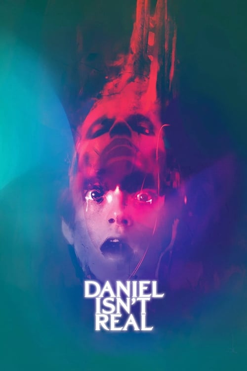 Movie poster for Daniel Isn't Real (2019)
