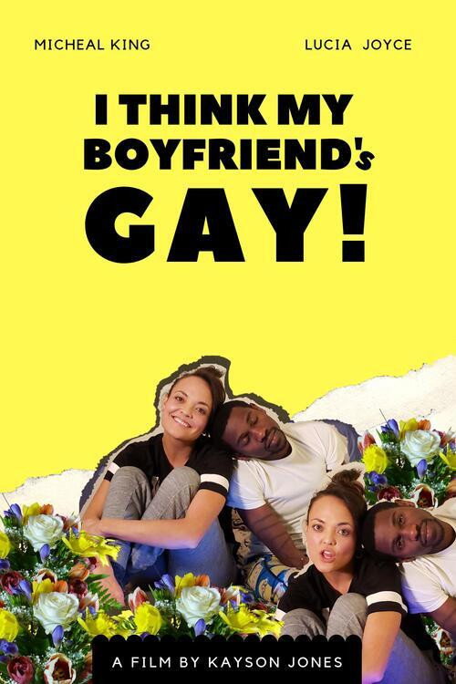 Movie poster for I Think My Boyfriend's Gay (2019)
