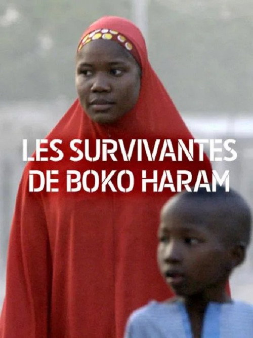 Movie poster for Les survivantes de Boko Haram (2017)