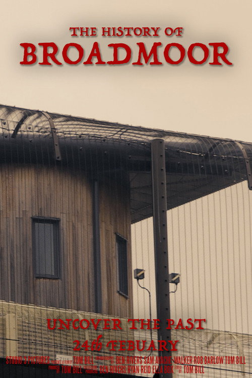 Movie poster for The History of Broadmoor (2023)