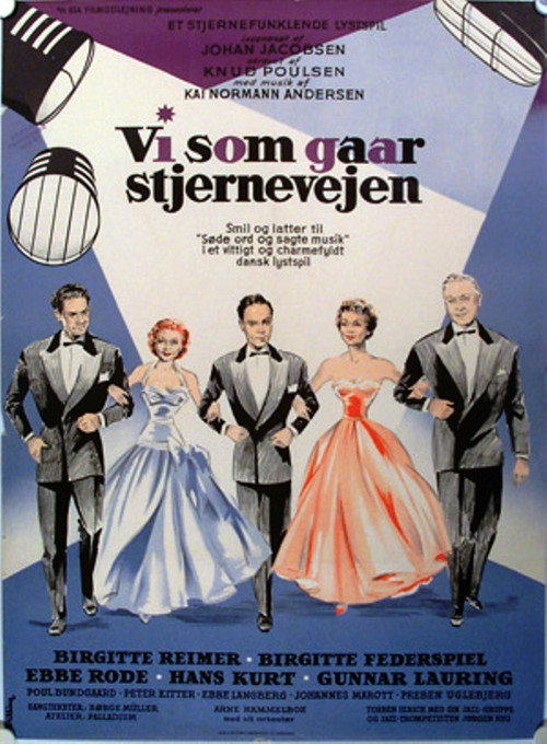Movie poster for Vi som går stjernevejen (1956)