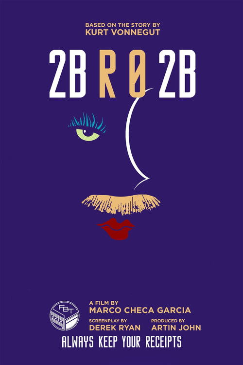 Movie poster for 2BR02B: To Be or Naught to Be (2016)