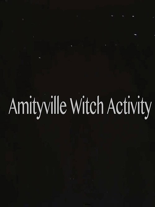 Movie poster for Amityville Witch Activity (2018)
