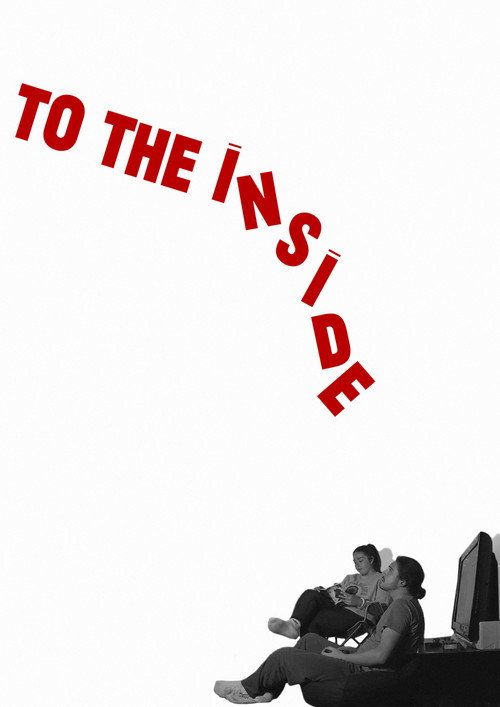 Movie poster for To The Inside (2021)
