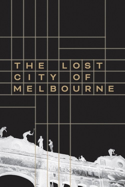 Movie poster for The Lost City of Melbourne (2022)