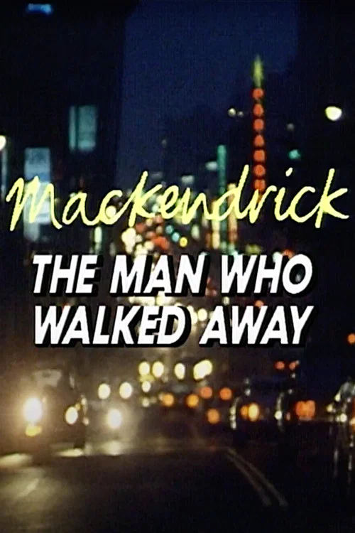 Movie poster for Mackendrick: The Man Who Walked Away (1986)