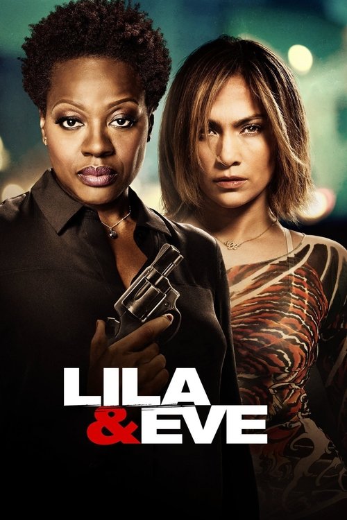 Movie poster for Lila & Eve (2015)