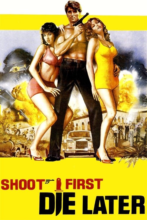 Movie poster for Shoot First, Die Later (1974)